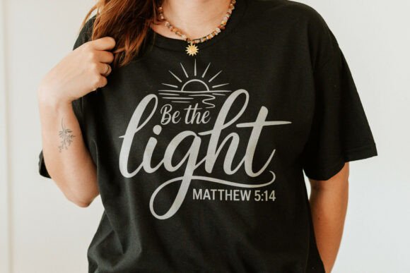 Be the Light Svg, Graphics & Crafts