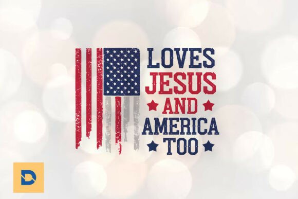 He Loves Jesus and America Too PNG