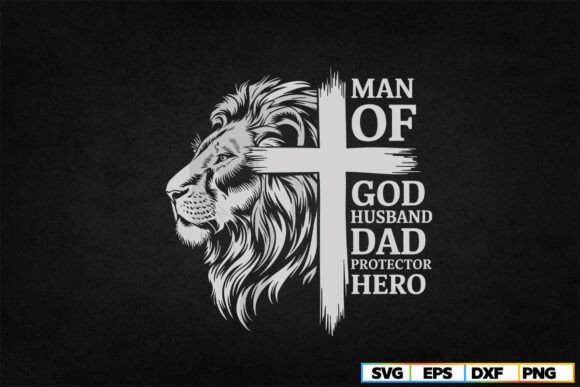 Man of God, Husband, Dad, Hero SVG Graphics for Crafts