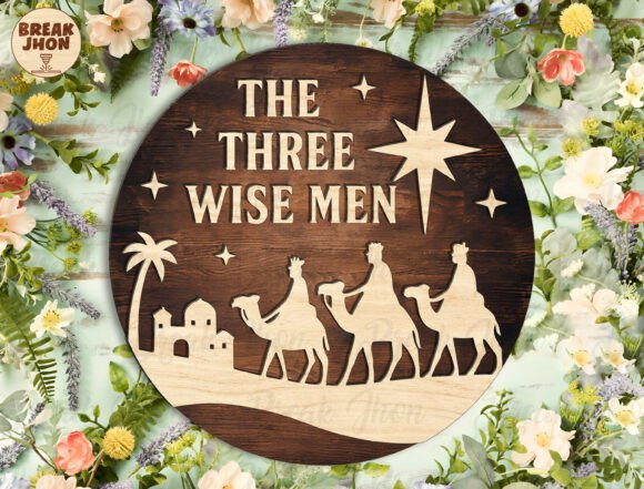 Three Wise Men Round Sign: Winter Amp Laser Cutting Art